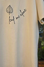 Load image into Gallery viewer, Leaf Me Alone- Undyed - Classic Fit - Women's T-shirt